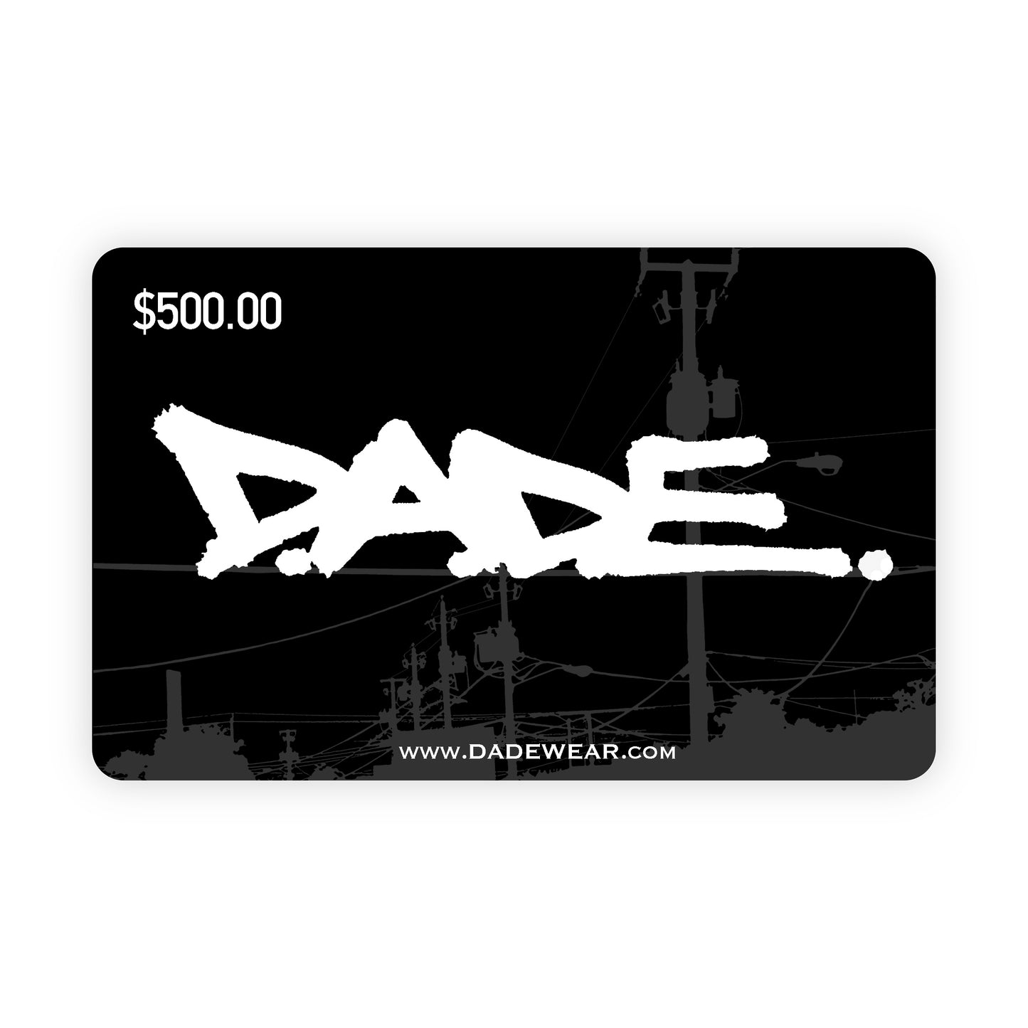 D.A.D.E. Gift Card
